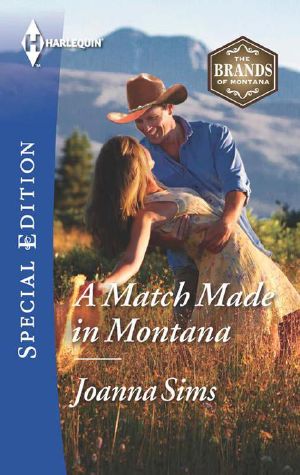 [The Brands of Montana 04] • A Match Made In Montana